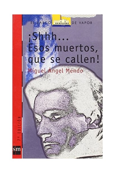 Shhh... Esos muertos, que se callen!